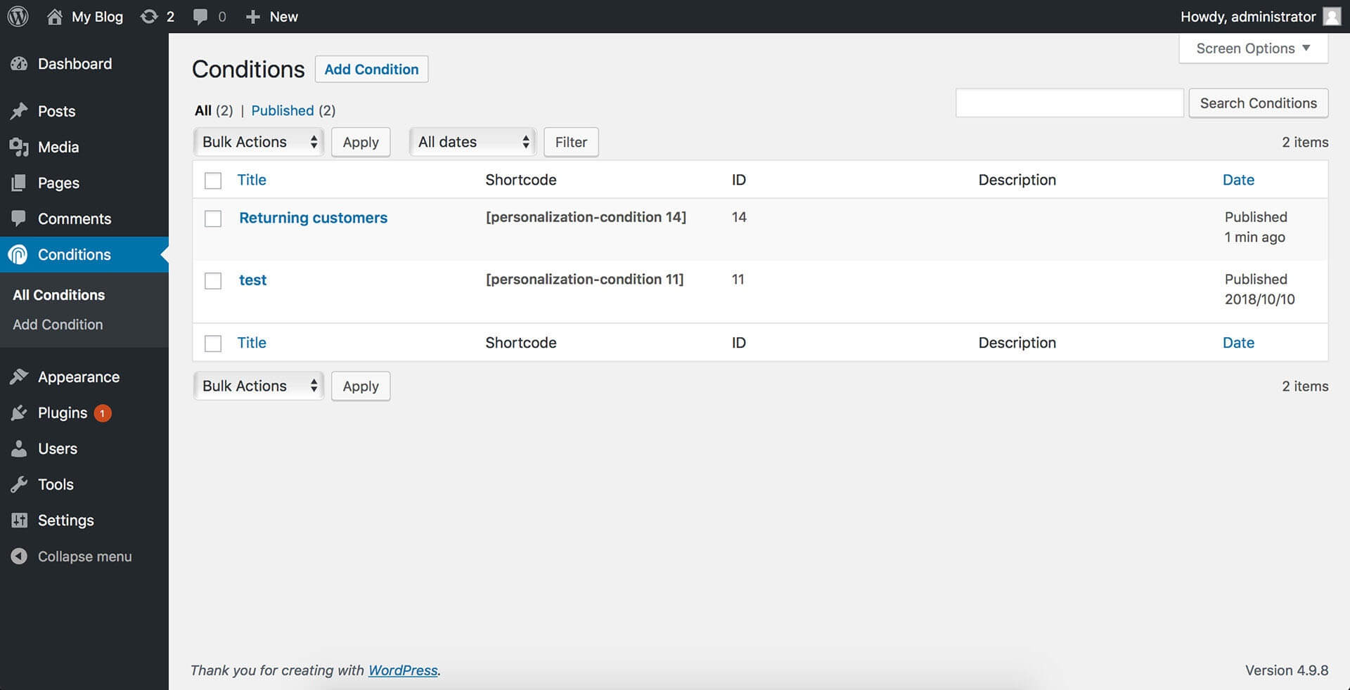 Screenshot of a WordPress admin panel showing the Conditions page. There are two conditions listed: "Returning customers" and "test," each with associated shortcodes and IDs. Options to add, bulk edit, and search conditions are available.