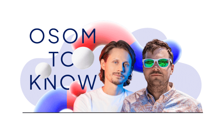 Two men stand side by side, one with long hair in a white t-shirt, the other sporting short hair, sunglasses, and a patterned shirt. In the background, abstract spheres hover with the text "OSOM TO KNOW," subtly suggesting an air of intriguing security.